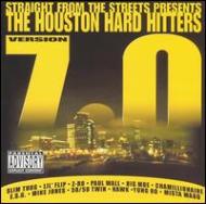 Straight From The Streets/Houston Hard Hitters 7