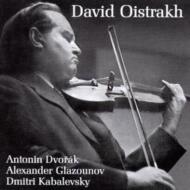 Dvorak / Glazunov/Violin Concerto Oistrakh(Vn) Kondrashin / Ussr State So +kabalevsky