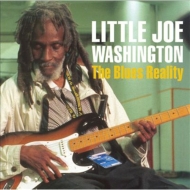 Little Joe Washington/Blues Reality