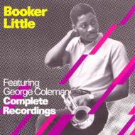 Booker Little/Featuring George Coleman Complete Recordings