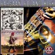 Roland Kirk/Kirkatron / Boogie Woogie String Along For Real