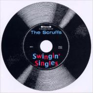 Scruffs/Swingin'Singles