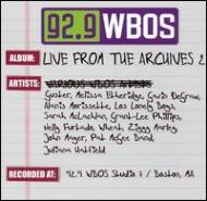 Various/92.9 Wbos Live From The Archives Vol.2