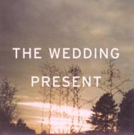 The Wedding Present/I'm From Further North Than You