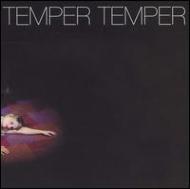 Temper Temper