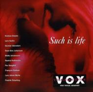 Such Is Life: Vox Vocal Quartet