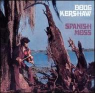 Doug Kershaw/Spanish Moss