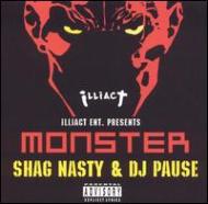 Shag Nasty / Dj Pause/Monster