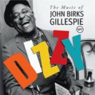 Dizzy Gillespie/Dizzie Music Of John Birks Gillespie
