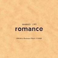 mariko live `romance`