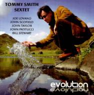 Tommy Smith/Evolution