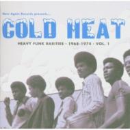 Cold Heat -Heavy Funk Rarities Vol.1 (1968-1974)