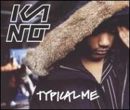 Kano (Rock)/Typical Me (Cds2)
