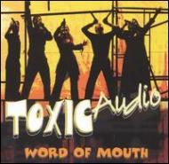 Toxic Audio/Rewind： Best Of Toxic Audio 1998-2004