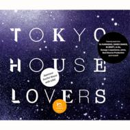 Tokyo House Lovers