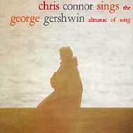 Chris Connor Sings The George Gershwin Almanac Of Song