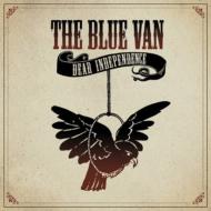 Blue Van/Dear Independence