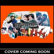 Express Boy: ���j��}�d: I
