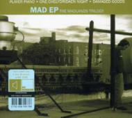 Mad Ep/Madlands Trilogy