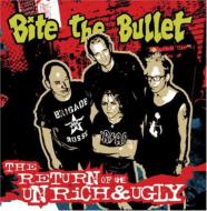 Bite The Bullet (Punk)/Return Of Unrich  Ugly