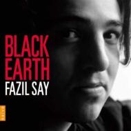 ե1970-/Black Earth Fazil Say