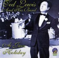 Ted Lewis/Jazz Holiday