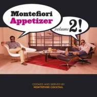 モンテフィオリ・カクテル/Montefiori Appetizer： Vol.2