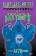 European Invasion Doom Troopin' Live