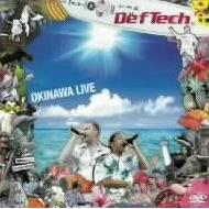 Def Tech/Okinawa Live