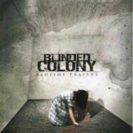 Blinded Colony/Bedtime Prayers