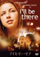 I`ll Be There