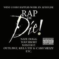 Various/Rap Or Die West Coast Rapperswith Attitude
