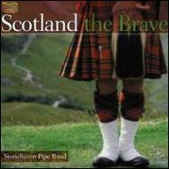 Stonehaven Pipe Band/Scotland The Brave