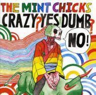 Crazy? Yes! Dumb? No!