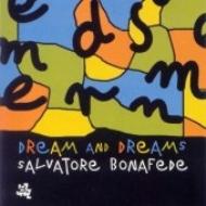 Salvatore Bonafede/Dream  Dreams