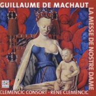 Messe De Nostre Dame: Clemencic / Clemencic Consort