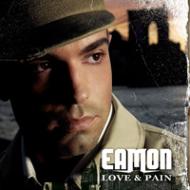 Eamon/Love  Pain