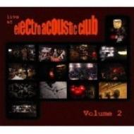 Various/Live At The Electroacoustic Club Volume 2