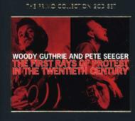 Woody Guthrie / Pete Seeger/First Rays Of Protest In The 20th Century (Rmt)