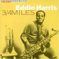 Eddie Harris/3 / 4 Miles