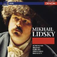 Schumann / Brahms / Debussy / Stravinsky / Balakirev