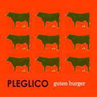 PLEGLICO/Guten Burger