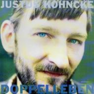 Justus Kohncke/Doppelleben