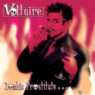 Voltaire/Zombie Prostitute