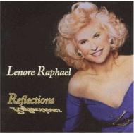 Lenore Raphael/Reflections