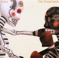 Loka (NINJA TUNE)/Fire Shephards