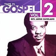 Rev James Cleveland/This Is Gospel Vol.2