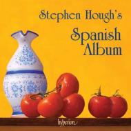 ピアノ作品集/Stephen Hough Spanish Album