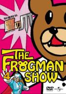 The Frogman Show:Himitsukessha Taka No Tsume Vol.4