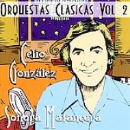 Celio Gonzalez/Orquestas Clasicas Vol.2